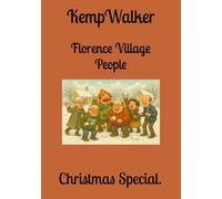 Florence Village People: Christmas Special.