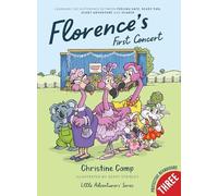 Florence's First Concert: Learning the difference between feelings safe, scary fun, scary adventure and scared: 1 (Little Adventurers)