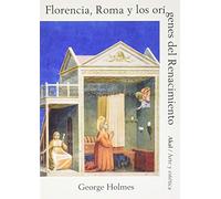 Florencia, Roma y los orígenes del Renacimiento: 31 (Arte y estética)