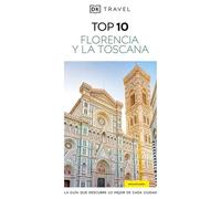 Florencia y La Toscana (Guías Visuales TOP 10): La guía que descubre lo mejor de cada ciudad (Guías de viaje)