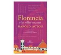 Florencia Y Las Villas Toscanas
