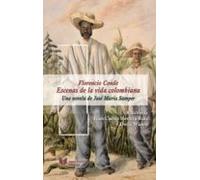Florencio Conde: Escenas De La Vida Colombiana