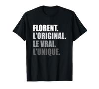 Florent El Original El Verdadero El Único Regalo Personalizado Camiseta