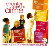 Florent PAGNY - Nolwenn LEROY - JENIFER - CALOGERO - NÂDIYA - Chimène BADI - Yannick NOAH - Natasha St-PIER - Chanter qu'on les aime 2-track CARD SLEEVE