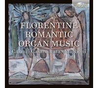 Florentine Romantic Organ Music