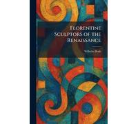 Florentine Sculptors of the Renaissance
