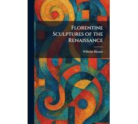 Florentine Sculptures of the Renaissance