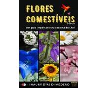 Flores Comestíveis E Ornamentais (ebook)