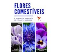 Flores Comestíveis E Ornamentais (ebook)
