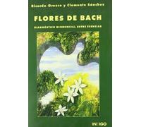 Flores De Bach - Diagnostico Diferencial Entre Esencias (SIN COLECCION)