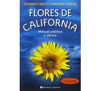 Flores De California. Manual Practico Y Clinico