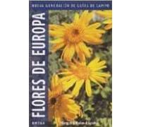 FLORES DE EUROPA.NUEVA GENERACION (GUIAS DEL NATURALISTA-PLANTAS CON FLORES)