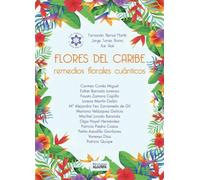 Flores del Caribe: Remedios florales