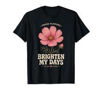 Flores Frescas Iluminar Mis Días Jardín Floral Camiseta