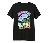 Flores Frescas Iluminar Mis Días Jardín Floral Camiseta Premium