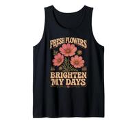 Flores Frescas Iluminar Mis Días Jardín Floral Camiseta sin Mangas