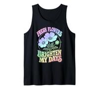 Flores Frescas Iluminar Mis Días Jardín Floral Camiseta sin Mangas