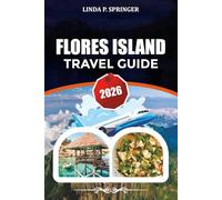 FLORES ISLAND TRAVEL GUIDE 2026: Top Attractions, Waterfalls & Hidden Natural Wonders