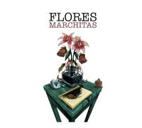 Flores marchitas