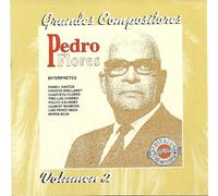 Flores, Pedro - Grandes Compositores 2