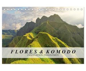 Flores und Komodo - Faszination Indonesien (Tischkalender 2027 DIN A5 quer), CALVENDO Monatskalender: Ein kleines Paradies zum Greifen nah
