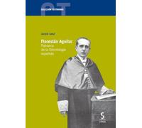 Florestán Aguilar. Patriarca de la Odontología española: 17 (Testimonio)