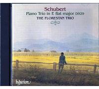 Florestan Trio – Schubert: Trío para piano en mi bemol mayor, D. 929 – Hyperion