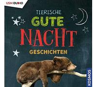 Tierische Gute-Nacht-Geschichten (Hörbuch)