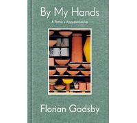 Florian Gadsby By My Hands (Tapa dura) (Importación USA)