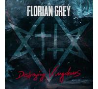 Florian grey - Destroying kingdoms