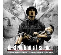 Florian Linckus - Destruction of Silence-Original Soundtrack