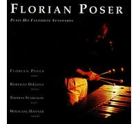 Florian Poser - Plays His Favourite Standards