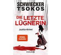 Florian Schwiecker Prof Die letzte Lügnerin: Justiz-Krimi SPIEGE (Tapa blanda)
