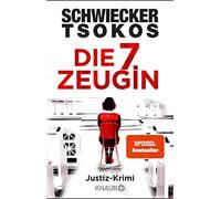 Florian Schwiecker Prof. Dr. Michael T Die siebte Zeugin: Justiz- (Tapa blanda)