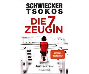Florian Schwiecker Prof. Dr. Michael T Die siebte Zeugin: Justiz- (Tapa blanda)