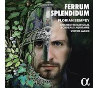 Florian Sempey, baryton - Orchestre National Bordeaux Aquitaine - Victor Jacob - Yoann Le Lan, ténor - Ferrum Splendidum