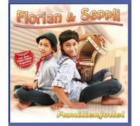 Florian & Seppli - Familienjodel (Die aktuelle CD der Musikantenstadl-Stadlsternsieger 2010)