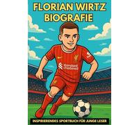 FLORIAN WIRTZ BIOGRAFIE: Die inspirierende Geschichte eines deutschen Stars