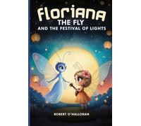 Floriana The Fly and The Festival of Light