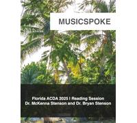 Florida ACDA 2025 | Reading Session: Dr. McKenna Stenson and Dr. Bryan Stenson