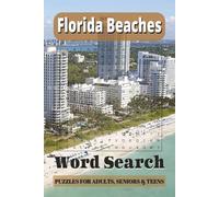 Florida Beaches Word Search Puzzle Book: Word Searches with easy-to-read print about “Florida Beaches, Sand, Surf and Relaxing” | 6x9 inches, 110 ... vacations, holidays, free time and birthdays