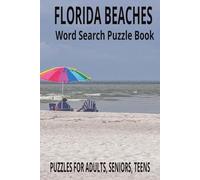 FLORIDA BEACHES Word Search Puzzle Book: Word searches with Easy to Read print for FLORIDA BEACHES | 6X9 inches | 110 pages | 55 Puzzles | Relaxing ... Featuring Florida’s Most Famous Shores