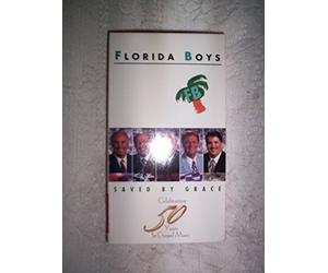 Florida Boys - Saved By Grace [USA] [VHS]