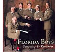 Florida Boys - Something to Remember