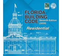 Florida Building Code - Residential, Seventh Edition (2020)