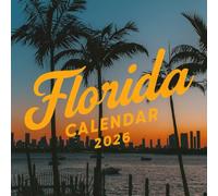 Florida Calendar 2026: The Natural Magic of the Sunshine State