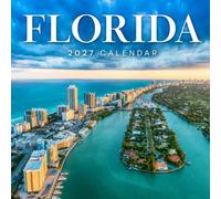 Florida Calendar 2027: Beaches Cities and Coastal Scenery