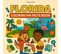 Florida Coloring and Facts Book: For Kids Ages 8-12