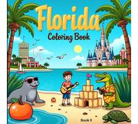 Florida Coloring Book: Interactive Pages of Everglades, Dolphins & Palm Tree Paradise (The color of your state coloring book)