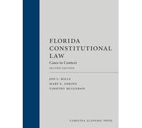 Florida Constitutional Law: Cases in Context